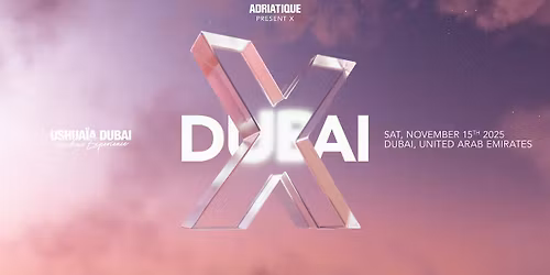 Adriatique present X - Saturday Nov. 15
