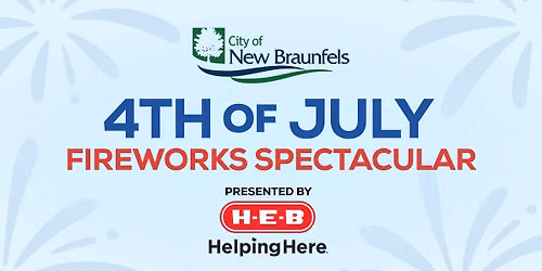 Fourth of July Fireworks Spectacular - Sponsored by H-E-B