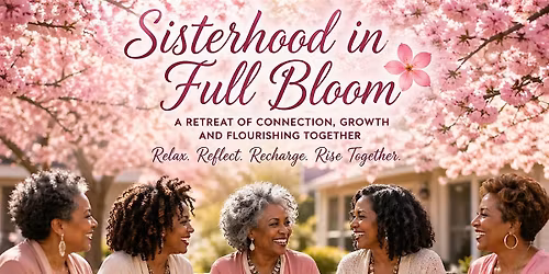 NCNW MCMD Section's Annual Retreat: Sisterhood in Full Bloom