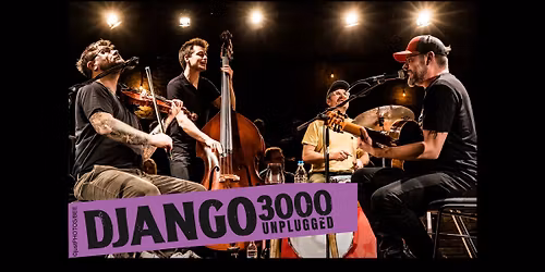 Django 3000 - \u201eunplugged\u201c