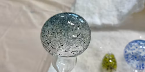 05\/08-Glass Blowing Workshop *SOLD OUT*