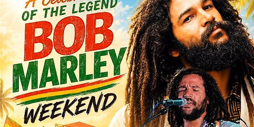 Bob Marley Weekend  Ft Alex Marley & Band! Day 1