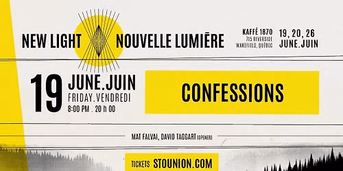 New Light: CONFESSIONS w\/ Mat Falvai + David Taggart