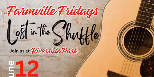 Lost In The Shuffle plays Fridays In Farmville