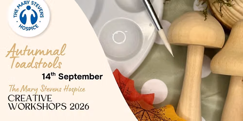 Autumnal Toadstools - Creative Workshop