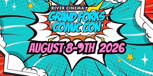 2026 Grand Forks Comic Con