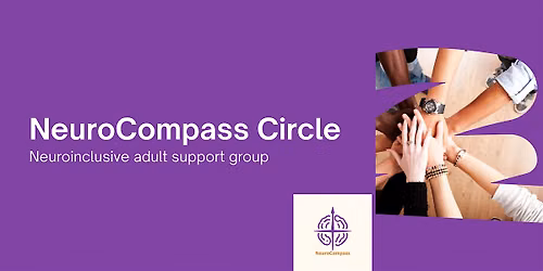 NeuroCompass Circle - Neuroinclusive adult support group