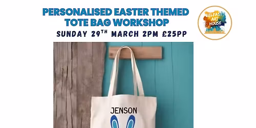 Personalised Easter Themed Tote Bag Workshop