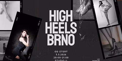 HIGH HEELS BRNO