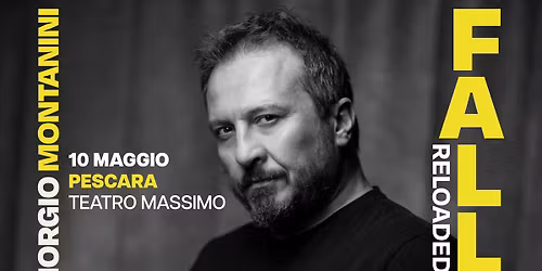 Giorgio Montanini - 10.05.26 - Pescara, Teatro Massimo