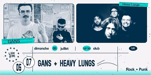 Gans + Heavy Lungs\u2219 L'A\u00e9ronef\u23a5Club