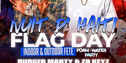Nuit D\u2019 Haiti | Indoor + Outdoor Fete \u201cBurger Marty + ZB Keyz\u201d Performing!
