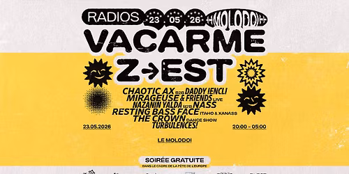 RADIO VACARME & Z\u2022EST RADIO [SOIR\u00c9E GRATUITE \/\/ OFF NL]