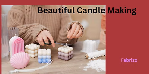 Beautiful Candle Making