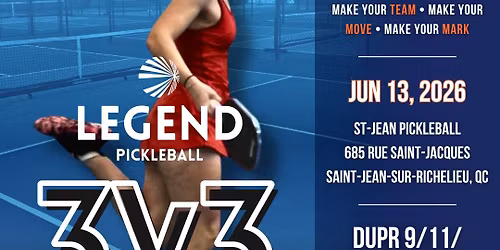 MiLP QC 2026 powered by Legend Pickleball - 3vs3 #7 @St-Jean