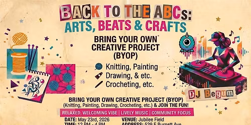 Back to the ABCs: Arts, Beats & Crafts