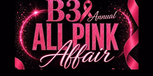 B3 Steppaz Annual All Pink Affair