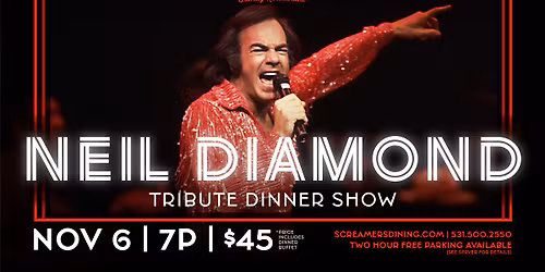 Neil Diamond Tribute Dinner Show!