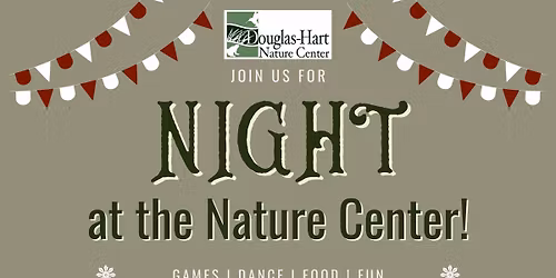 Night at the Nature Center