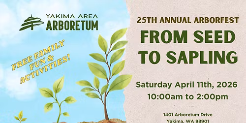 2026 ArborFest "From Seed to Sapling" Celebrating 25 Years of ArborFest!