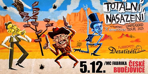 TOT\u00c1LN\u00cd NASAZEN\u00cd \u2013 SPECI\u00c1LN\u00cd AKUSTICK\u00c9 TURN\u00c9 2025 \/ \u010cESK\u00c9 BUD\u011aJOVICE