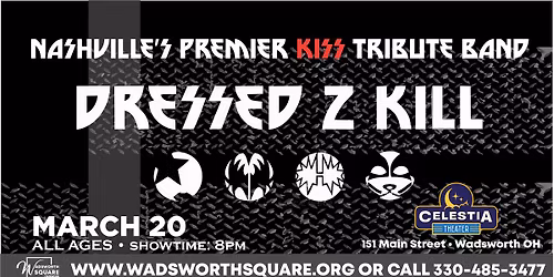 Dressed 2 K*ll: Nashville's #1 KISS Tribute | The Celestia Theater