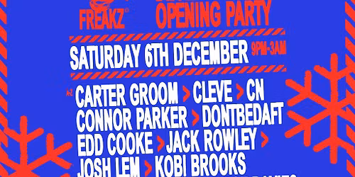Freakz December Opening Party