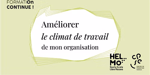 Journ\u00e9e d'\u00e9tudes : Am\u00e9liorer le climat de travail dans mon organisation