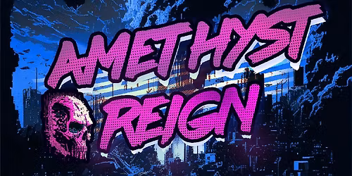 Amethyst Reign - A Cy_Borg Scenario