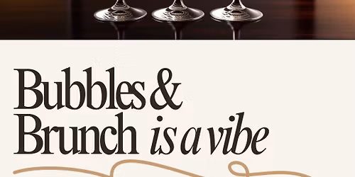 Bubbles & Brunch 