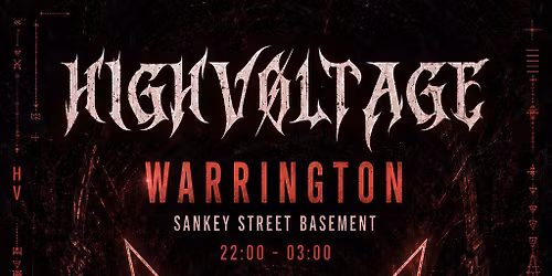 Warrington - T\u00fdwch-Tech presents HIGHVOLTAGE