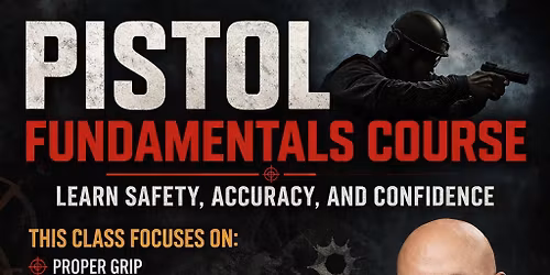 Pistol Fundamentals Course 