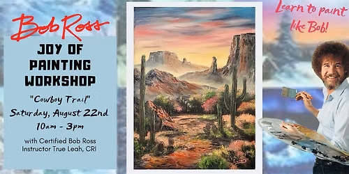 Cowboy Trail - Bob Ross Joy of Painting Workshop