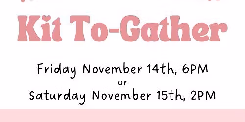 November Kit To-Gather