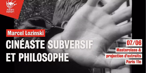 Marcel Lozinski, Cin\u00e9aste polonais subversif et philosophe | 7 juin 2026 aux Ateliers Varan (11e)