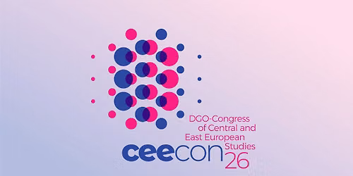 ceecon26 - DGO-Congress of Central and East European Studies