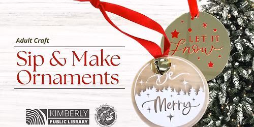 Adult Craft-Sip and Make Ornaments