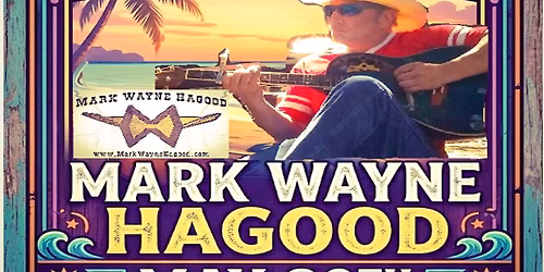 MARK WAYNE HAGOOD @ FLIP FLOPS MYRTLE BEACH