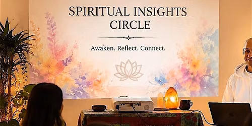 Spiritual Insights Circles with Ash