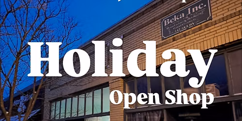 Holiday Open Shop - Beka Toys, Furniture & Looms -