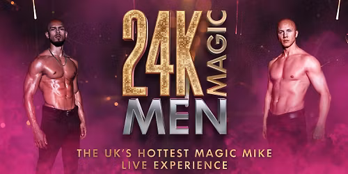 24K Magic Men at 1Leisure Medina Theatre