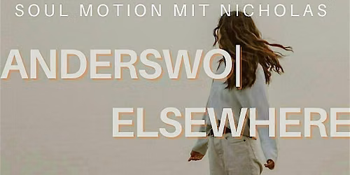 Conscious Dance (Soul Motion) mit Nicholas