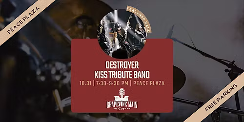 Grapevine Main LIVE! | Destroyer: KISS Tribute Band