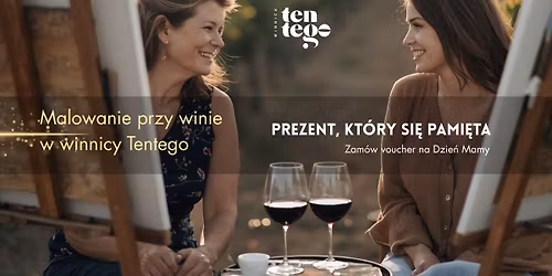 Malowanie przy winie w winnicy Tentego. Warsztaty z Katarzyn\u0105 Kowalsk\u0105