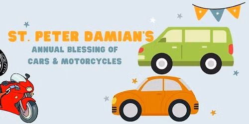 St. Peter Damian's Annual Blessing of Cars & Motorcycles
