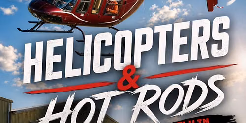 Helicopter & Hot Rods Fly-In