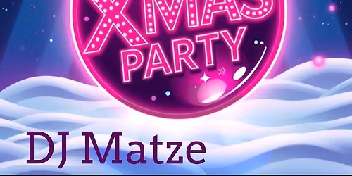 XMAS Party mit DJ Matze | Indie | Alternative | Rock & Pop