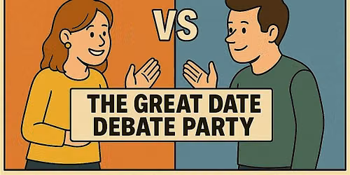 Gals vs Guys Great Date Debate Party