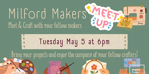 May Weekday Makers Meetup