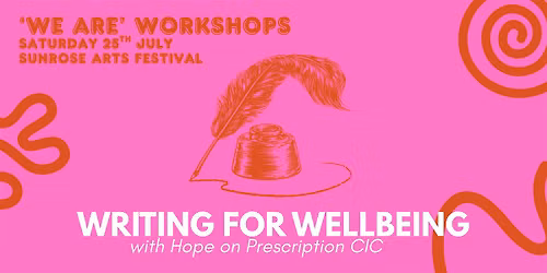 Writing for Wellbeing Workshop with Hope on Prescription